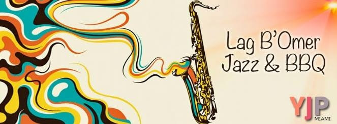 YJP Miami Presents Lag Ba'omer Artisan Jazz Party