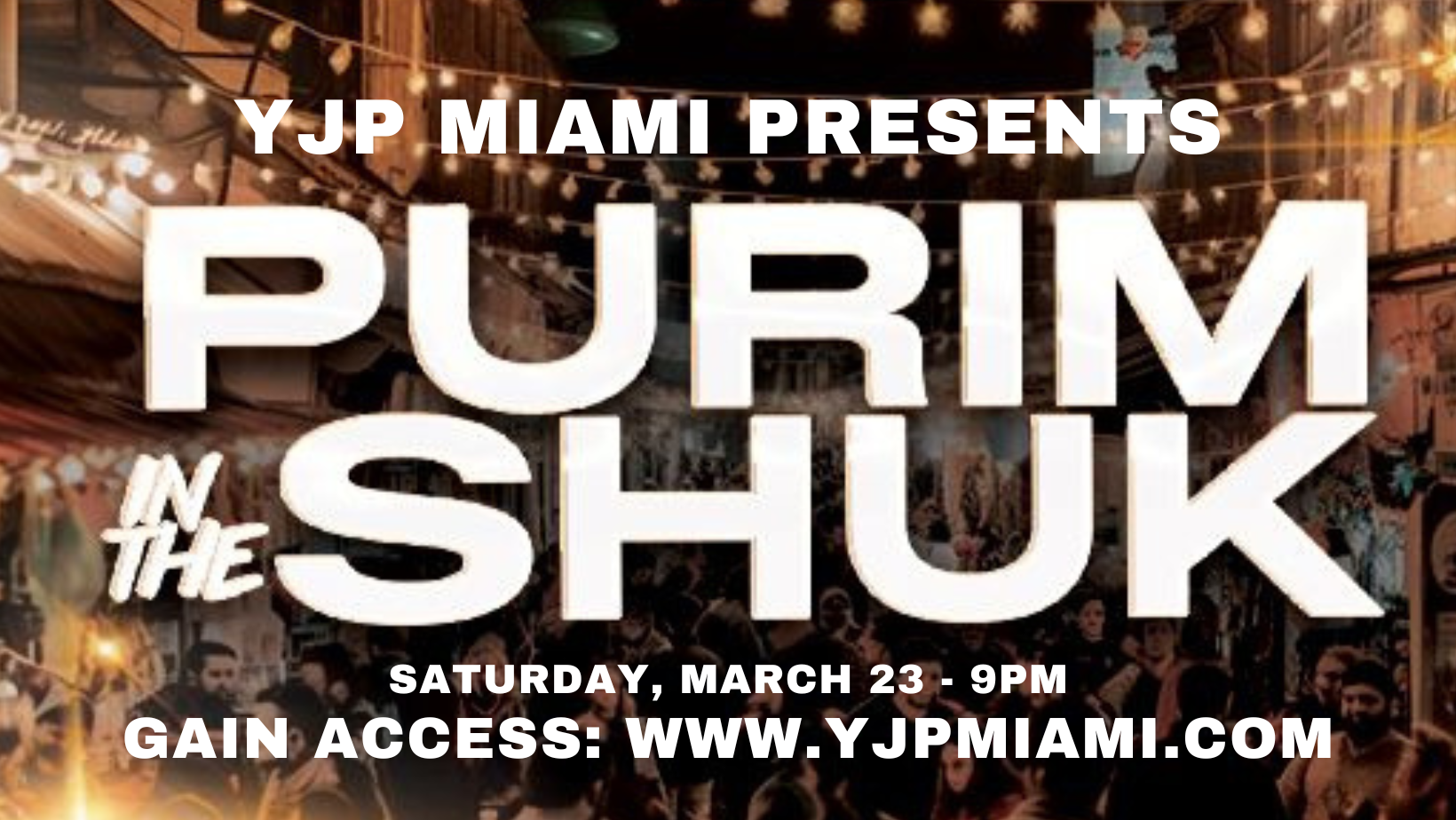 YJP Miami Rooftop Purim in the Shuk