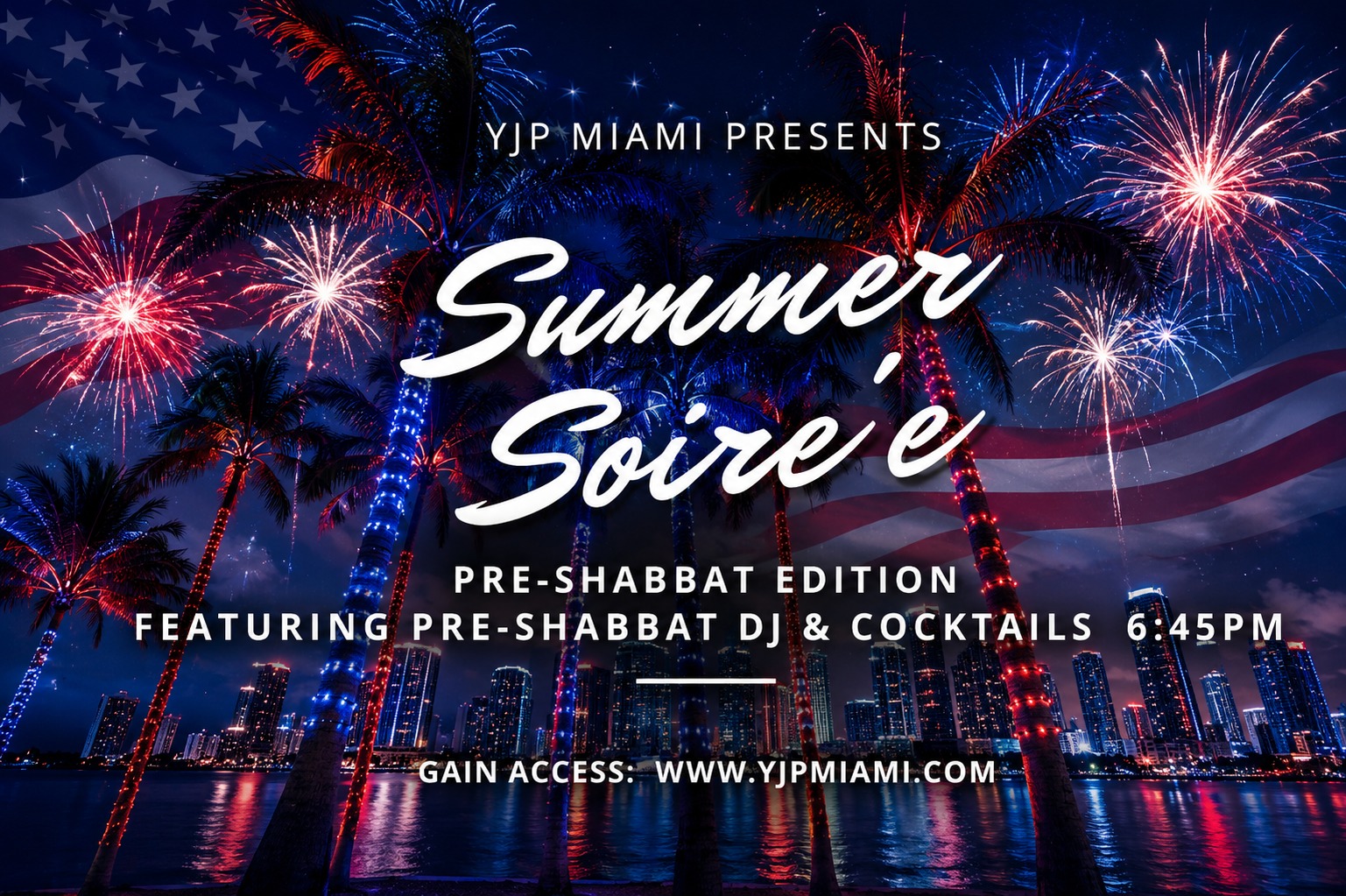 YJP Miami Shabbat Cocktail – July 4th | Celebrating 250 Years of America