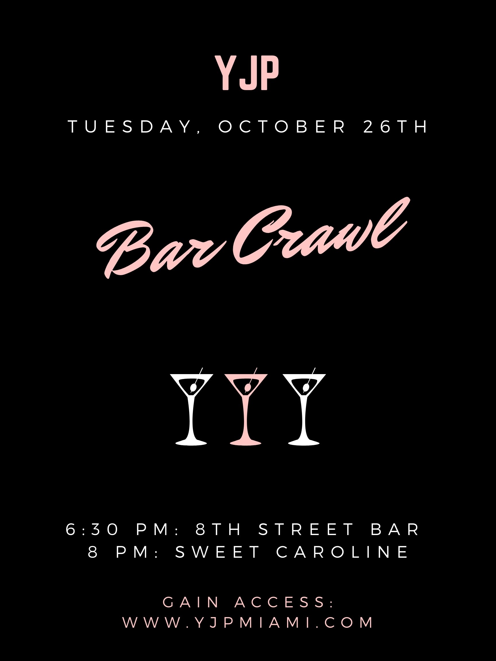 YJP Brickell Bar Crawl YJP Miami