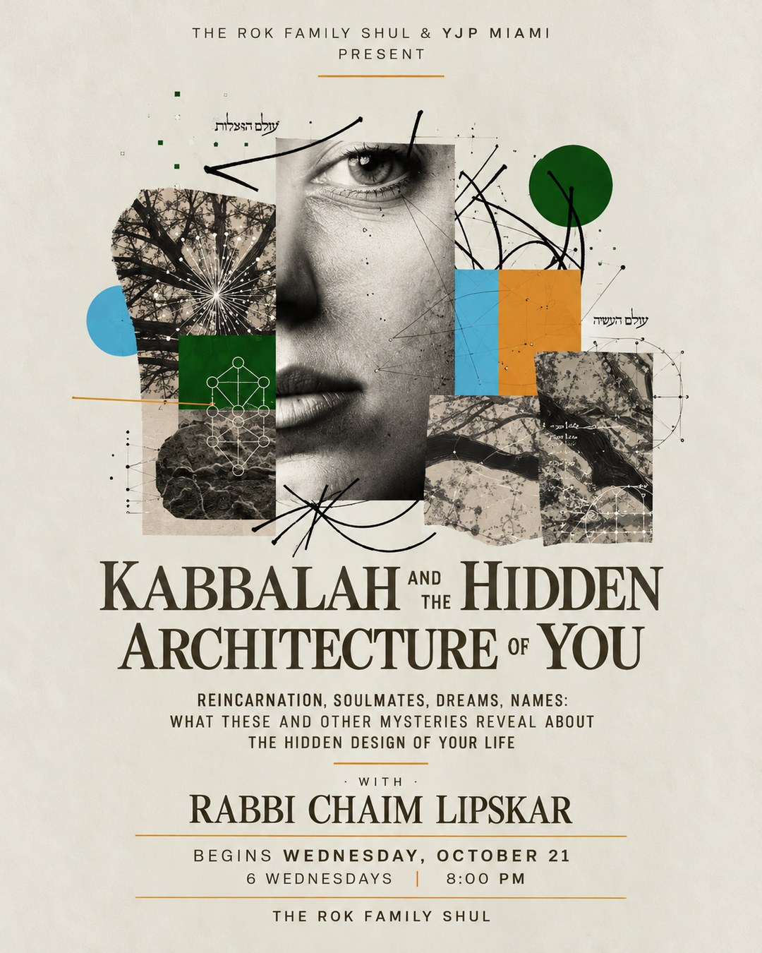Kabbalah and the Hidden Architecture of You with Rabbi Chaim Lipskar